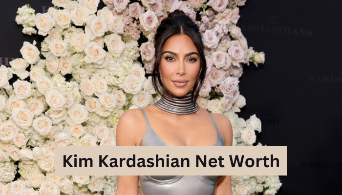 Kim Kardashian Net Worth