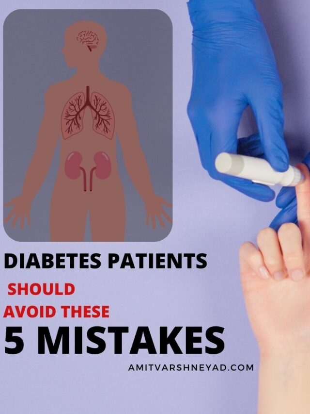 Diabetes patients should avoid these 5 mistakes
