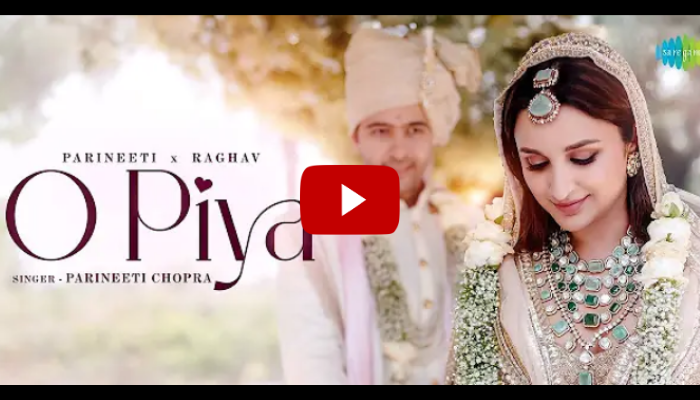 Parineeti Chopra O Piya Song