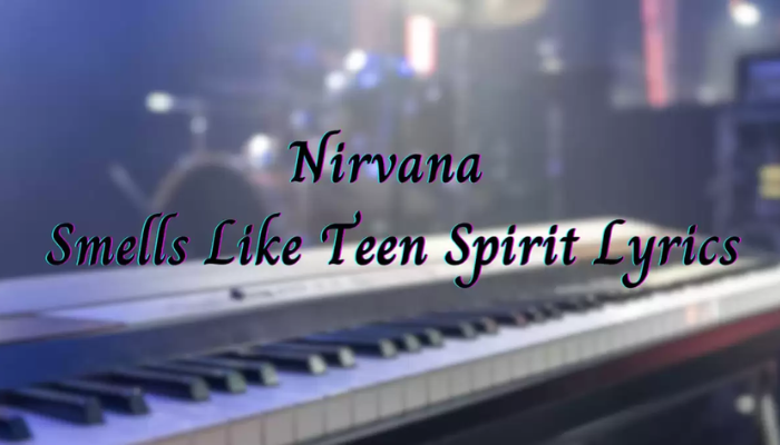 Smells Like Teen Spirit Lyrics