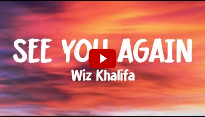 See You Again Lyrics Wiz Khalifa